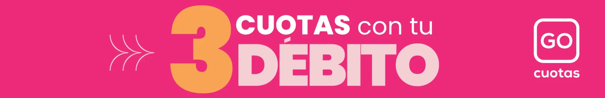 Pagá en 3 cuotas con tu débito con Go Cuotas